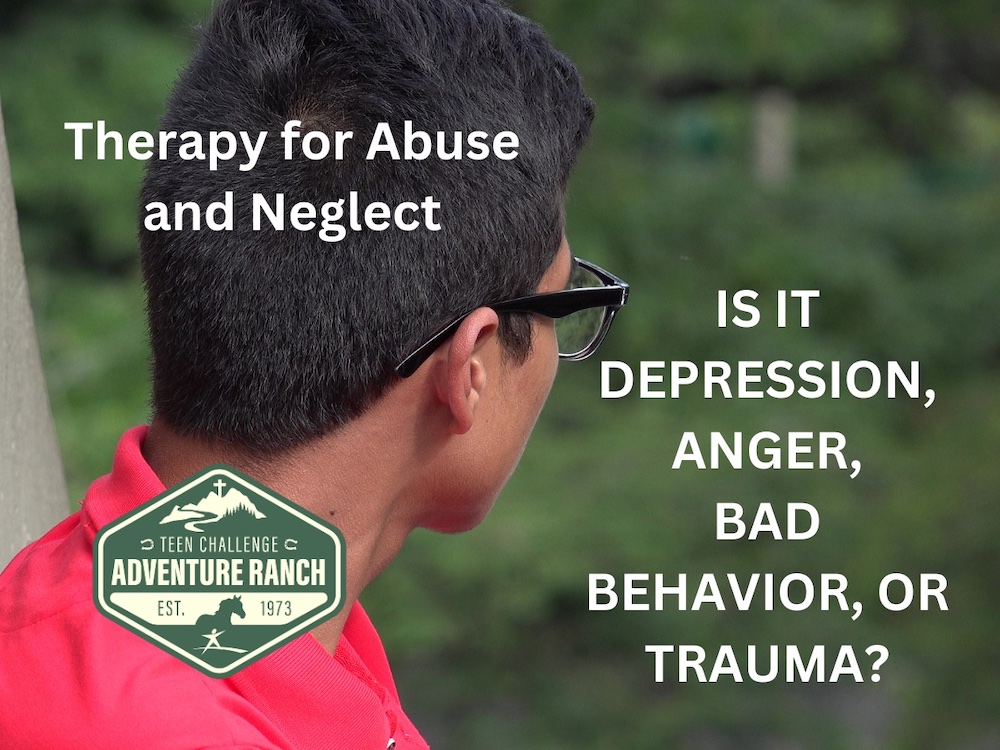 Abuse & Neglect Treatment for Teen Boys